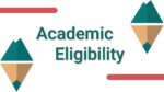 Academic Eligibility